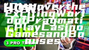 "Discover the Exciting World of Pragmatic Play Casino Games and Bonuses"