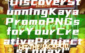 "Discover Stunning Kaya Promo PNGs for Your Creative Projects Today!"